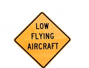 Low Flying Aircraft Sign, Signage, warning sign, danger thumbnail