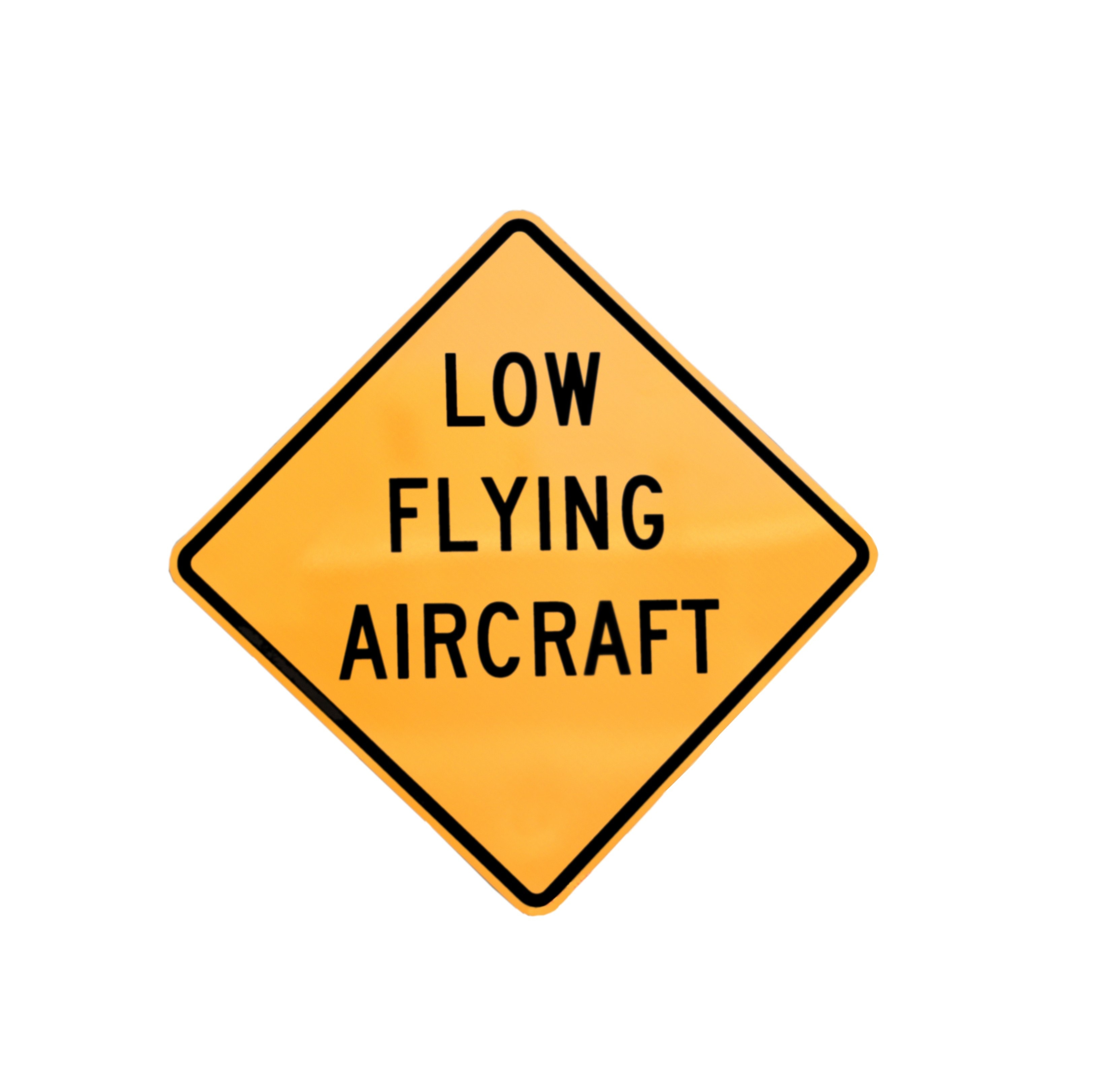 Low Flying Aircraft Sign, Signage, warning sign, danger
