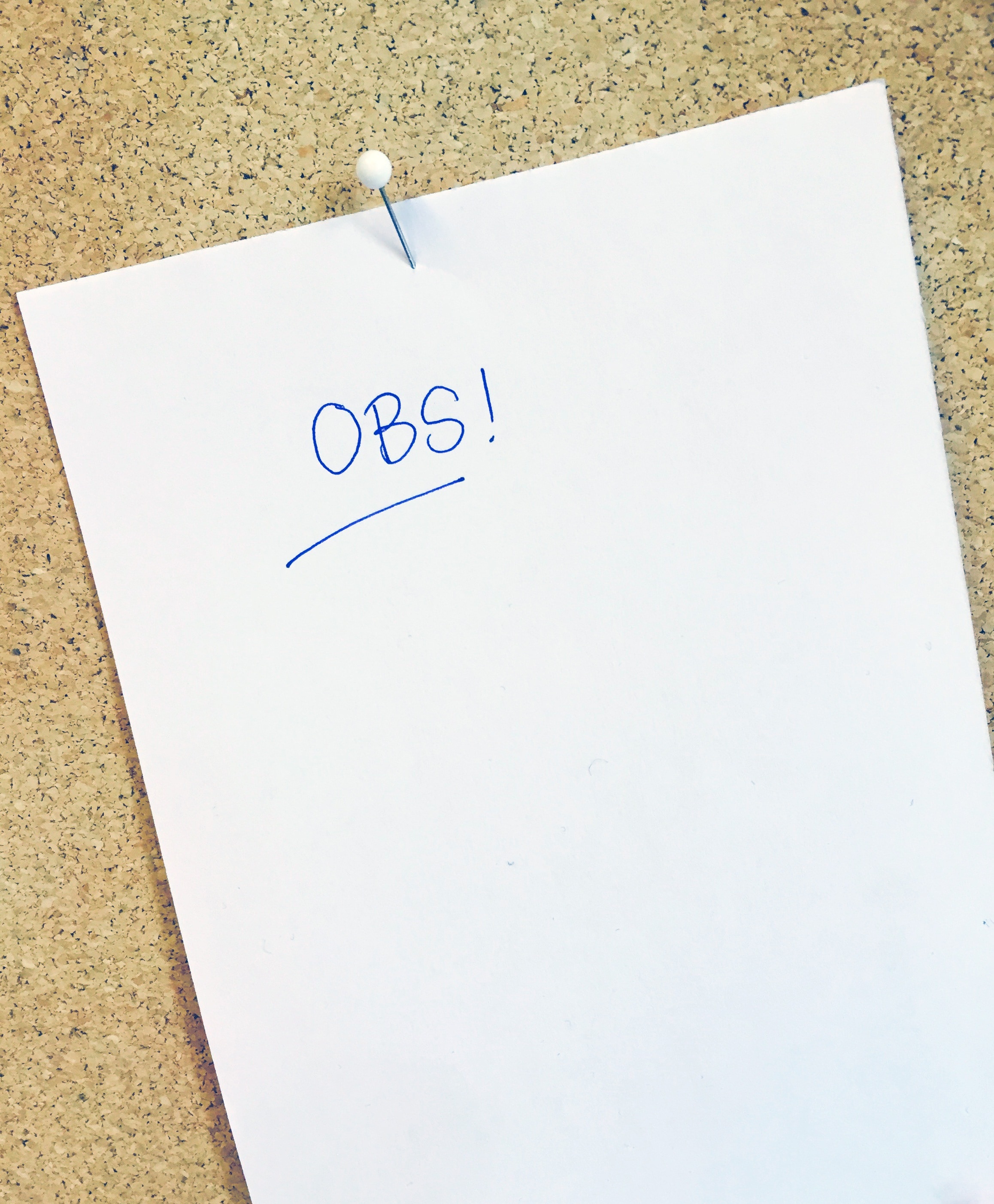 white paper with OBS! hand writing